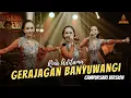 Download Lagu Gerajagan Banyuwangi - Rina Aditama - Campursari Everywhere