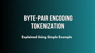 Byte Pair Encoding BPE algorithm Simplified explanation with Python codes NLP tokenization