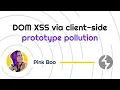 DOM XSS via client-side prototype pollution PortSwigger Academy tutorial