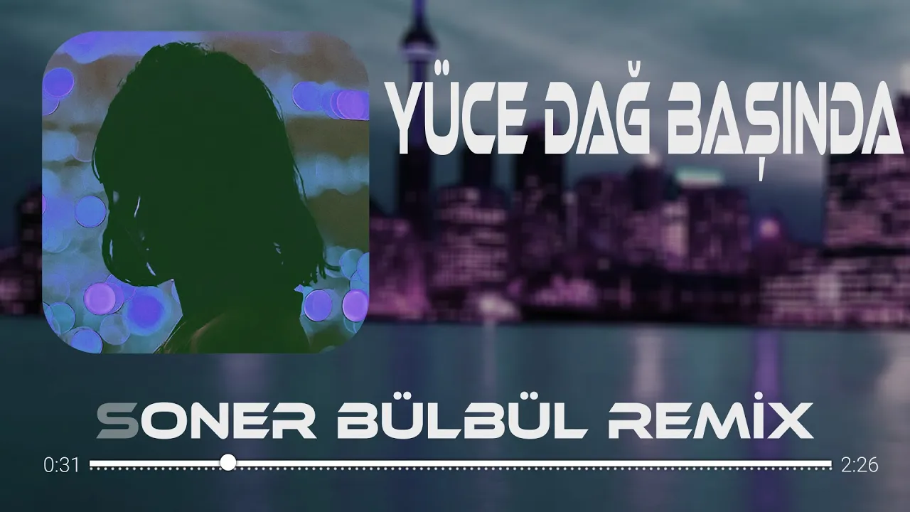 Yüce Dağ Başında Kar Boran Boran | Soner Bülbül Remix | Tiktok Remix 2024 🎧 Yüce Dağ Başında Kar Boran Boran | Soner Bülbül Remix | Tiktok Remix 2024 🎧