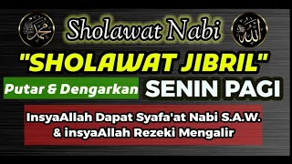 Download SHOLAWAT JIBRIL ~ || Shollallahu'ala muhammad MP3