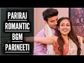 Download Lagu PariRaj Romantic BGM | Parineeti | Ep 1044