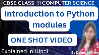 Introduction to Python Modules One Shot Python Modules One Shot Class 11 CS