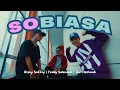 Download Lagu SO BIASA - TEDDY SALENDAH X JOVI HERLANDI X RIZKY SAFATY (OFFICIAL MUSIC VIDEO)