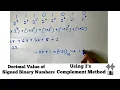 Decimal Value Of Signed Binary Numbers Represented in 1 s Complement System