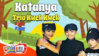 trio kwek kwek katanya official music video lagu anak anak
