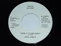 Rick James - Give It To Me Baby