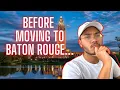 Living In Baton Rouge 5 Things You Need To Know