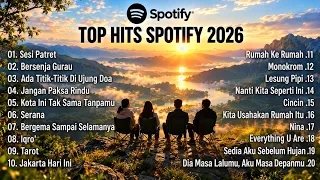 Top Hits Spotify Indonesia 2026 | Top Spotify Indonesia 2026 | Lagu Hits Spotify 2026 | Lagu Terbaru