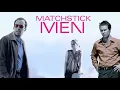 Video di Official Trailer - MATCHSTICK MEN (2003, Ridley Scott, Nicolas Cage)