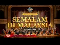 Lagu SEMALAM DI MALAYSIA - D'Lloyd | ORCHESTRAL COVER RIN'S NADA SUARA