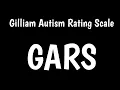 Gilliam Autism Rating Scale GARS-3