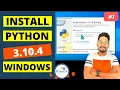 How to Install Latest Python 3 10 4 on Windows 10 Complete SetUp Guide