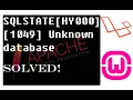 SQLSTATEHY000 1049 Unknown database