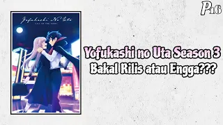 yofukashi no uta season 3 will be released or not