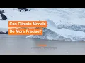 Can Climate Prediction Models Be More Precise
