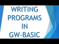 Writing Programs in GWBASIC PC BASICS Create Save Load Execute a Program Ch 2 10th Matric