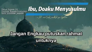 ibu doaku menyusulmu espada 331