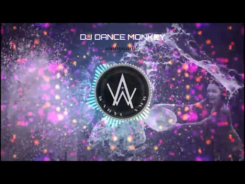 Download MP3 DJ DANCE MONKEY 2020  [W.A]