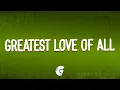 Download Lagu Whitney Houston - Greatest Love of All (Lyrics)