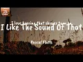 I Like The Sound Of That - Rascal Flatts (Lyrics)