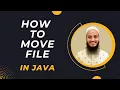 How to Move File From One Directory to Another Directory Using Files Class in Java File Handling