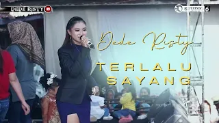 terlalu sayang voc dede risty i live music dede risty ganjene pantura i jambe indramayu