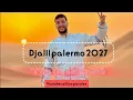 Djalil palermo 2027«راح نبدل الشيما» march ou créve قنبلة الموسم