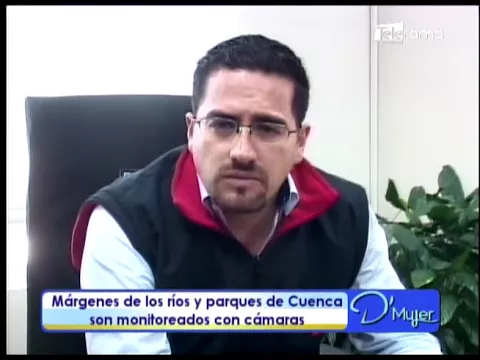Márgenes de los ríos y parques de Cuenca son monitoreados con cámaras