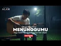 Download Lagu Menunggumu  (Official Lyric Video) - Lagu Sedih Paling Menyentuh Hati 2025