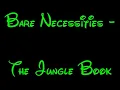 Bare Necessities - The Jungle Book Lyrics HD