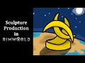 How much money does sculpting make Rimworld
