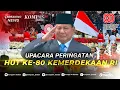 Download Lagu LIVE - Upacara Peringatan Detik-Detik Proklamasi Kemerdekaan RI, 17 Agustus 2025