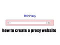 how to create a proxy website PHP Script