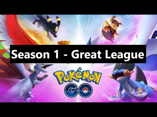 POKÉMON GO GREAT BATTLE LEAGUE SEASON 1: WENT 4 1