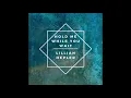 Download Lagu Lillian Hepler - Hold Me While You Wait