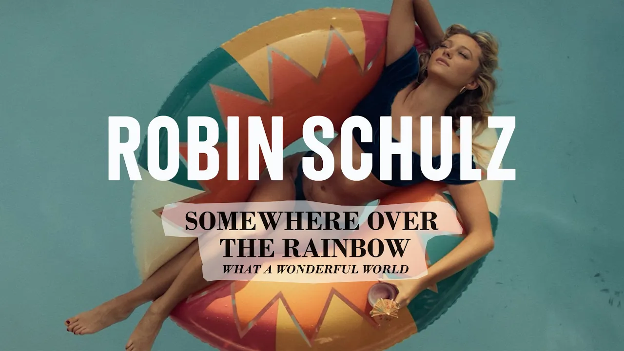 Robin Schulz, Alle Farben, Israel Kamakawiwo'ole - Over The Rainbow/Wonderful World (Official Video) Robin Schulz, Alle Farben, Israel Kamakawiwo'ole - Over The Rainbow/Wonderful World (Official Video)