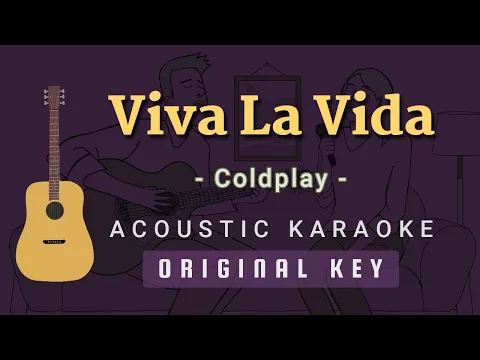 Download MP3 Viva La Vida - Coldplay [Acoustic Karaoke]