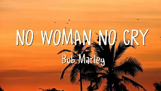 bob marley no woman no cry lyrics 