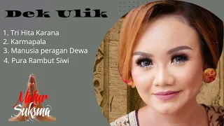 Download Dek Ulik ❗❗ lagu Bali, Tri Hita Karana, karmapala, Manusa peragan Dewa, Pura Rambut Siwi MP3