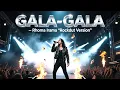Lagu Rhoma Irama GALA-GALA Versi Rockdut | Energi \u0026 Gairah Maksimal!