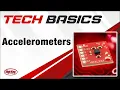 Accelerometers - Tech Basics Digi-Key Electronics