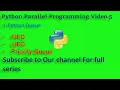 Learn Python Parallel Programming Python Queue 6