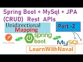 Using Spring Boot JPA Hibernate Unidirectional Mapping Part 2 CodeWithNaval