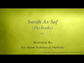 Download Lagu Surah As Saf The Ranks   061   Ali Abdur Rahman al Huthaify   Quran Audio