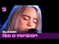 Download Lagu Billie Eilish covers Michael Jackson 'Bad' for Like A Version