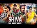 Lagu SHIVA THE SUPER HERO 2 | Nagarjuna |New (2025)Released South Indian Movie Dubbed In Hindi | Action |