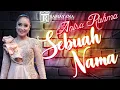 Download Lagu Sebuah Nama_ Anisa Rahma