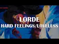 Hard Feelings - Lorde