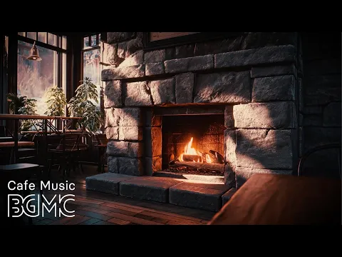 4K Cozy Fireplace Jazz Cafe ☕ Smooth Bossa Nova for Work & Study